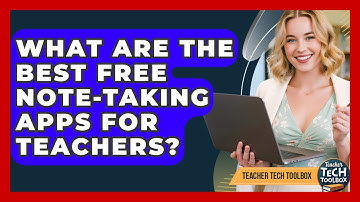 What Are The Best Free Note-taking Apps For Teachers? - Teacher Tech Toolbox