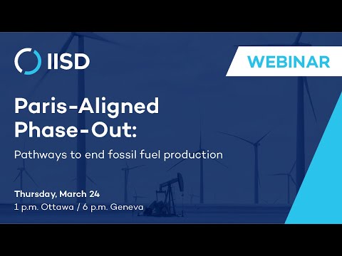 Webinar | Paris-Aligned Phase-Out: Pathways to end fossil fuel production