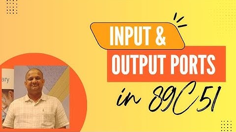 IO Ports in 89C51 | Microcontrollers for Industrial Applications | SNS Institutions