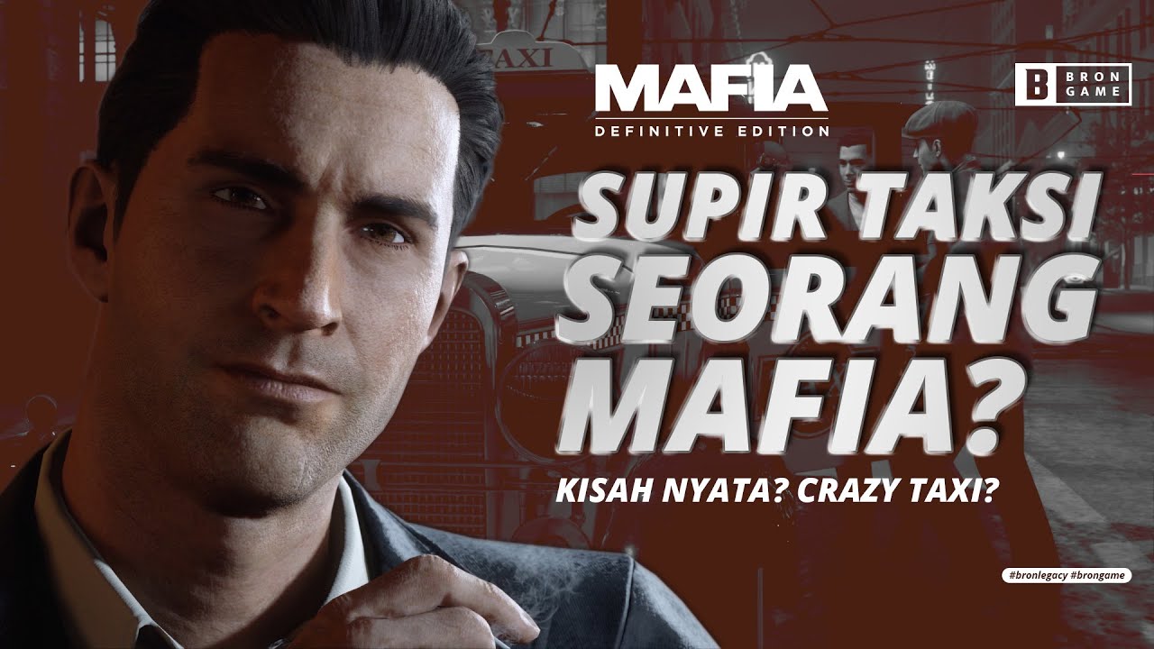 Bos Mafia ini dulunya adalah seorang supir taksi! Mafia Definitive