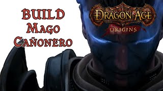 DRAGON AGE Origins | Build Mago Cañonero