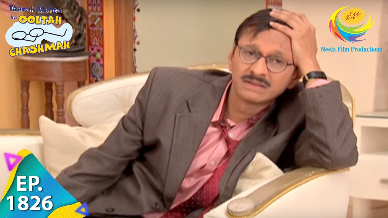 Taarak Mehta Ka Ooltah Chashmah - Episode 1826 - Full Episode