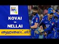 Tnpl finals tamil highlights  lyca kovai kings vs nellai royal kings