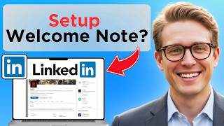 How To Set Up An Automatic Welcome Note For New Group Members On LinkedIn (Updated 2026)