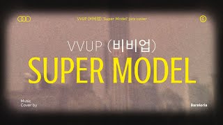 Download Lagu Super Model – VVUP (비비업) (Jazz Version) MP3