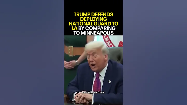 Trump defends deploying national guard to Los Angeles by comparing to Minneapolis