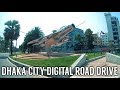 Dhaka City Digital Road Drive | Bijoy Sarani to Airport