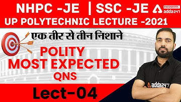 NHPC JE/SSC JE/ UP Polytechnic Lecturer 2021 | Polity Most Expected Questions #4