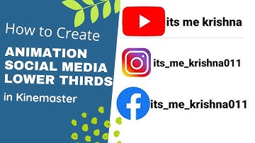 How to create animated lower thirds in kinemaster | animated social media lower thirds | #lowerThird