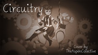 Circuitry - Cover by The Aspen Collective
