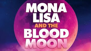 Mona Lisa And The Blood Moon. • (Official Trailer, 2022.) • Genre: Horror, Comedy, Fantasy. • 🎬