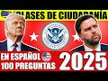 100 PREGUNTAS PARA EL EXAMEN DE CIUDADANÍA AMERICANA EN ESPAÑOL 2025