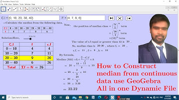 How to Construct median continuous series all in one Dynamic File use GeoGebra Hindi