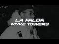 Myke Towers - LA FALDA (Letra/Lyrics)