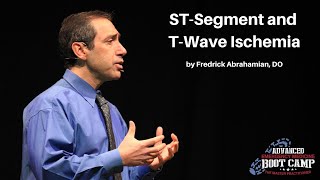 ST-Segment and T-Wave Ischemia | The Advanced EM Boot Camp ECG Workshop