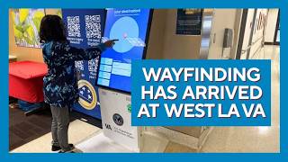 How to Use the New Wayfinding Kiosks at West LA VA
