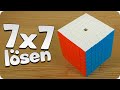 7x7 Cube Tutorial | sehr einfach in 9 Schritten lösen