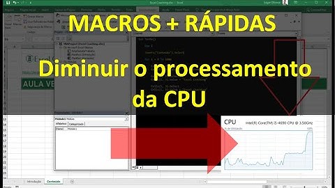 Como deixar Macros mais Rápidas e Diminuir o Processamento da CPU - Excel VBA