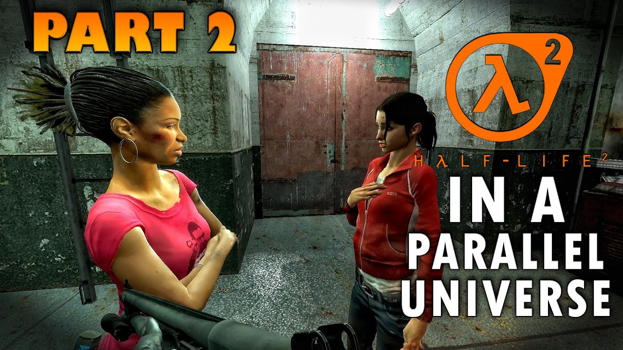 Half-Life 2 in a Parallel Universe with Characters from Left 4 Dead 2 ...