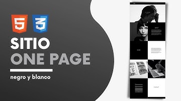 Practica HTML Y CSS Con Este Sitio Estilo One Page En Blanco Y Negro