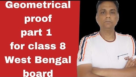 Geometrical proof/Ex-20 | part 1 | For class 8 | West Bengal board