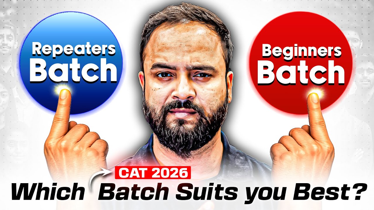 Which CAT 2026 Batch Is Right for You? | Beginners vs Repeaters - YouTube