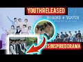 A bts inspired drama begins youth  released