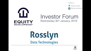 Rosslyn Data Technologies at the Equity Development Investor Forum, January 2019