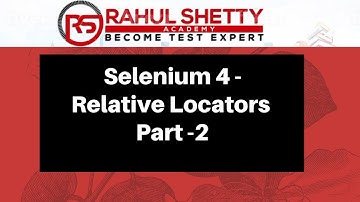 #8 - Selenium 4 newly added Relative Locators | Rahul Shetty