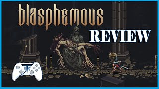 Blasphemous Review (Video Game Video Review)