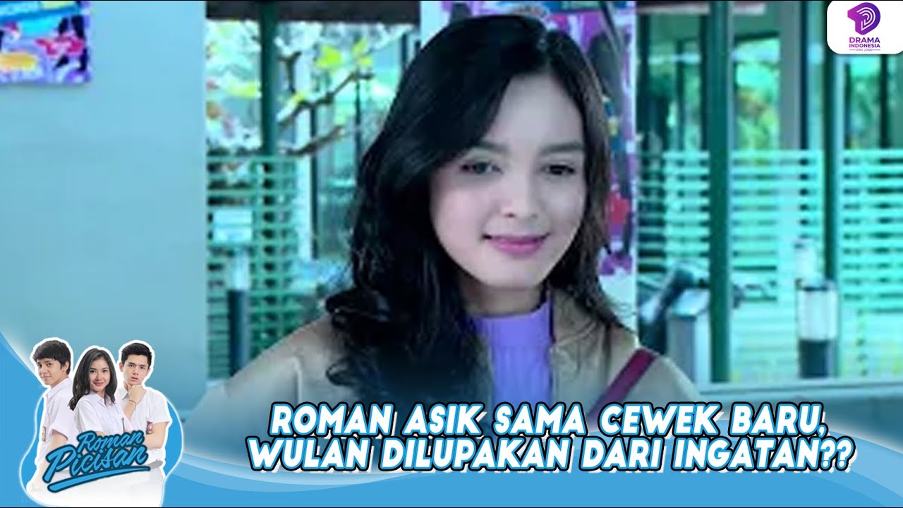 ROMAN ASIK SAMA CEWEK BARU, WULAN DILUPAKAN DARI INGATAN??  | ROMAN PICISAN | EPS 87 (2/5)