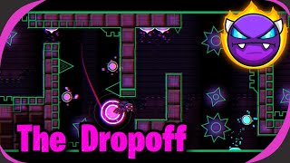 The Dropoff (Easy Demon) - Geometry Dash 2.2 (Unrated)