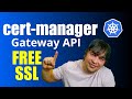 Gateway API and cert-manager for FREE HTTPS