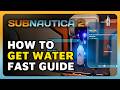 How To Get Water in Subnautica 2 - Fast Guide