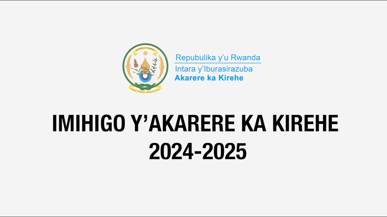 Imihigo y'Akarere ka Kirehe 2024 - 2025
