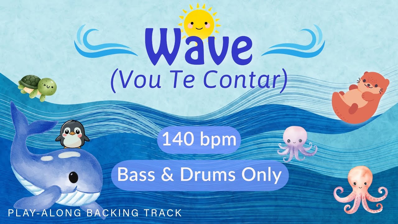 Wave (Vou Te Contar) | 140 bpm | Bass and Drums Only | Play-Along ...