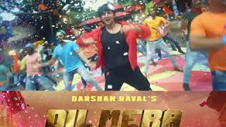Dil mera blast official video by darshan raval