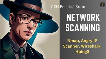 Network Scanning Using Nmap, Angry Ip Scanner, Hping3, Wireshark, NSE | CEH Practical Exam