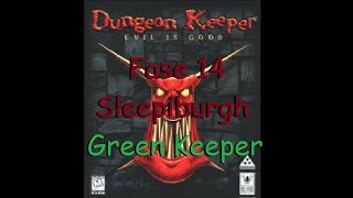 Dungeon Keeper - Fase 14: Sleepiburgh (Green Keeper)