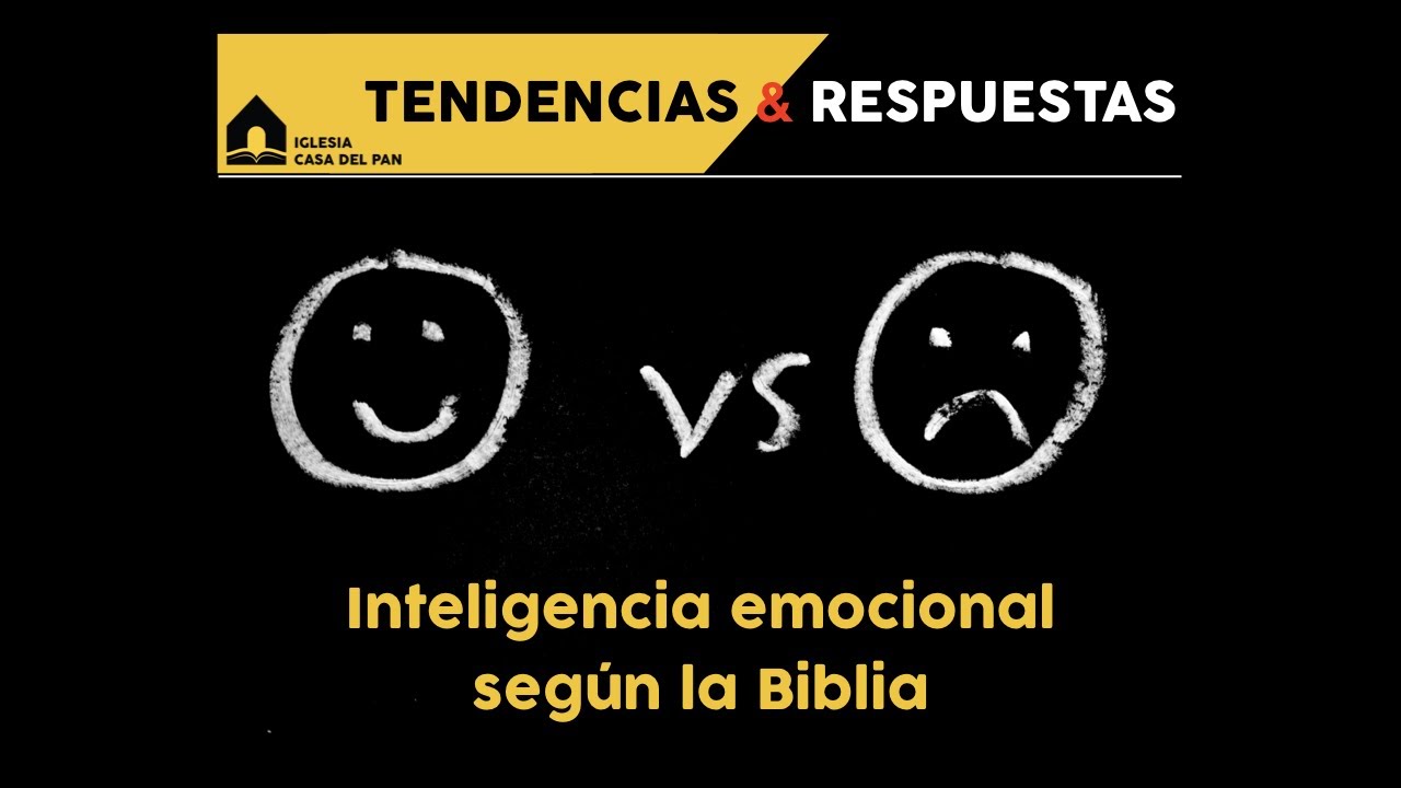 La Inteligencia Emocional Según la Biblia - YouTube