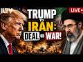 TRUMP TO TEHRAN: ACCEPT DEAL OR MORE FACE ATTACKS