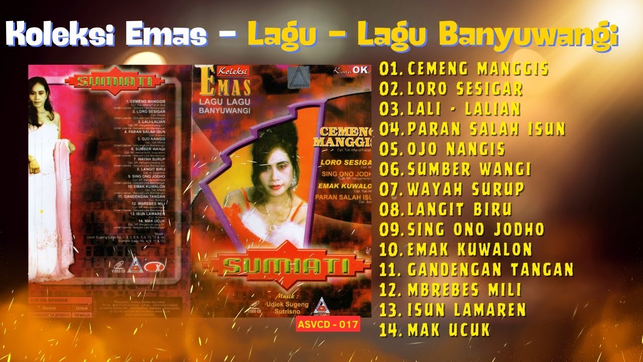 Koleksi Emas Lagu Lagu Banyuwangi - Sumiati - Cemeng Manggis - Loro Sesigar - Lali Lalian - Mak Ucuk