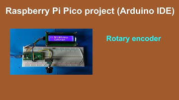 Raspberry Pi Pico rotary encoder demo | Arduino IDE