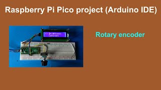 Raspberry Pi Pico rotary encoder demo | Arduino IDE