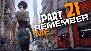 Remember Me Walkthrough Part 21 Gameplay Review Let