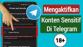 Cara Mengaktifkan Konten Sensitif di Telegram (Android & iOS) 2023 | Telegram Konten Sensitif