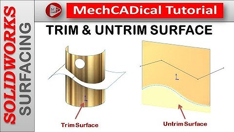 Trim & Untrim Surface In SolidWorks