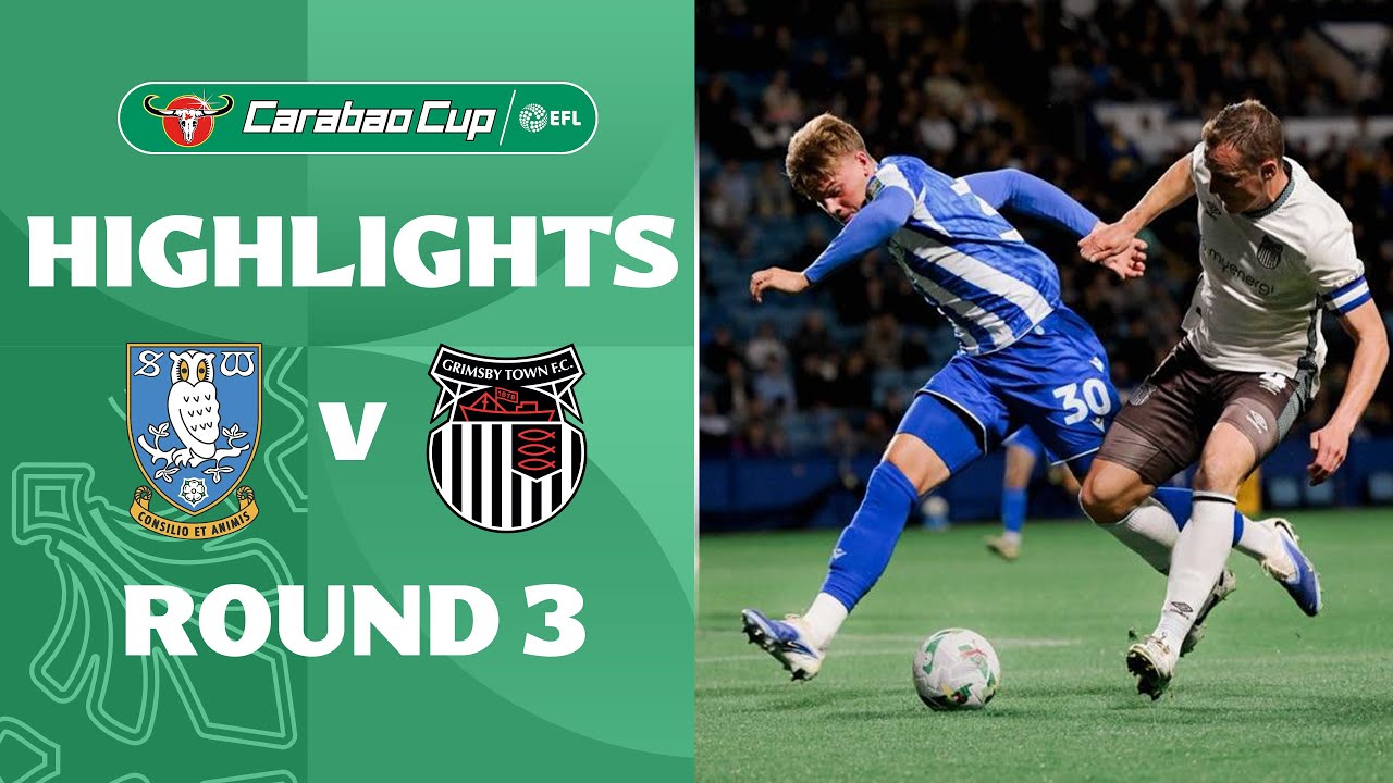 [Highlight] Carabao Cup : Sheffield Wednesday vs Grimsby Town (17-09-68)