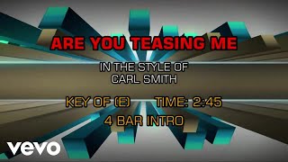 Carl Smith - Are You Teasing Me (Karaoke Guide Vocal)