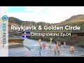 Best Things to do in Reykjavik & Golden Circle - 48h Challenge (Circling Iceland Ep.04)